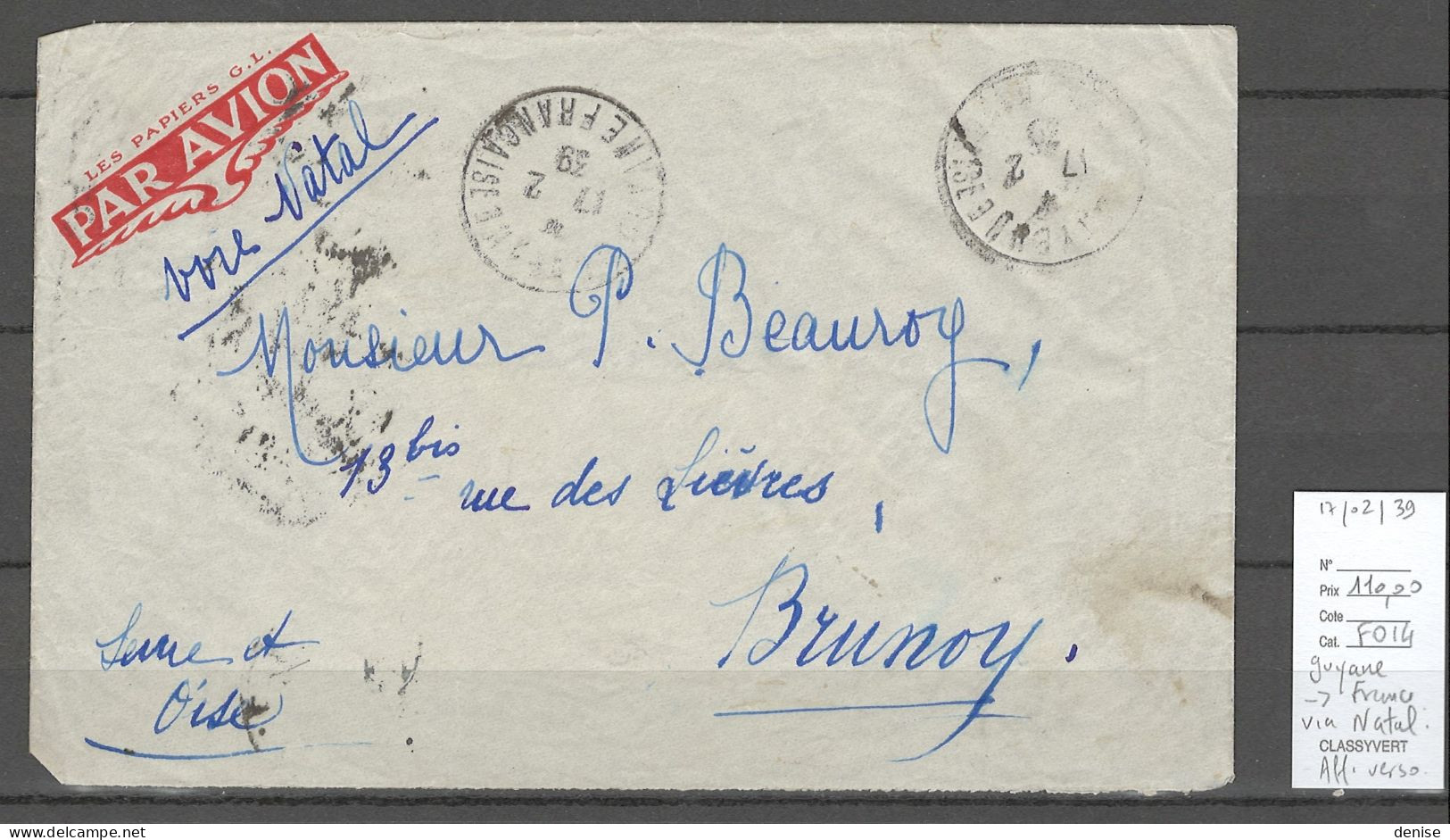 Guyane - Cayenne - Lettre Avion Pour La France Via Natal - 1939 - Briefe U. Dokumente