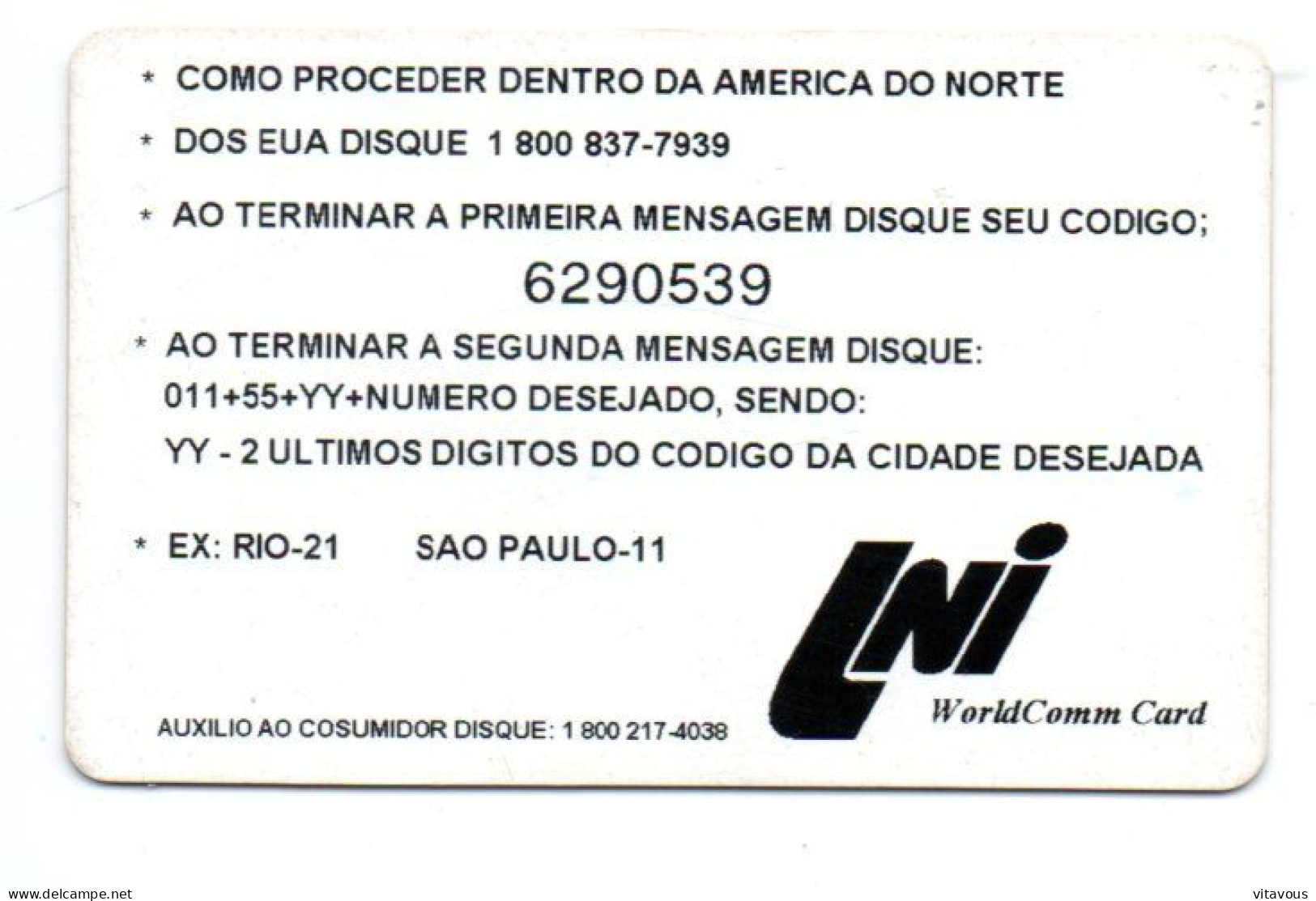 Galaxie Mappemonde Terre Carte Prépayée Brésil Sao Paulo - LNI WORLDCOMM CARD Karte (K 123) - Brésil
