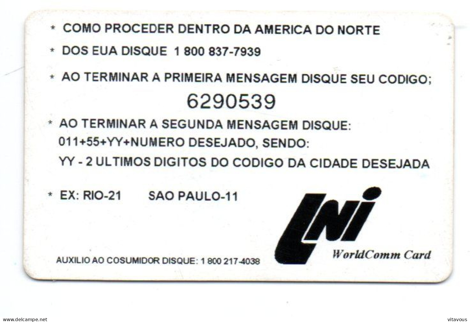 Galaxie Mappemonde Terre Carte Prépayée Brésil Sao Paulo - LNI WORLDCOMM CARD Karte (K 123) - Brasilien