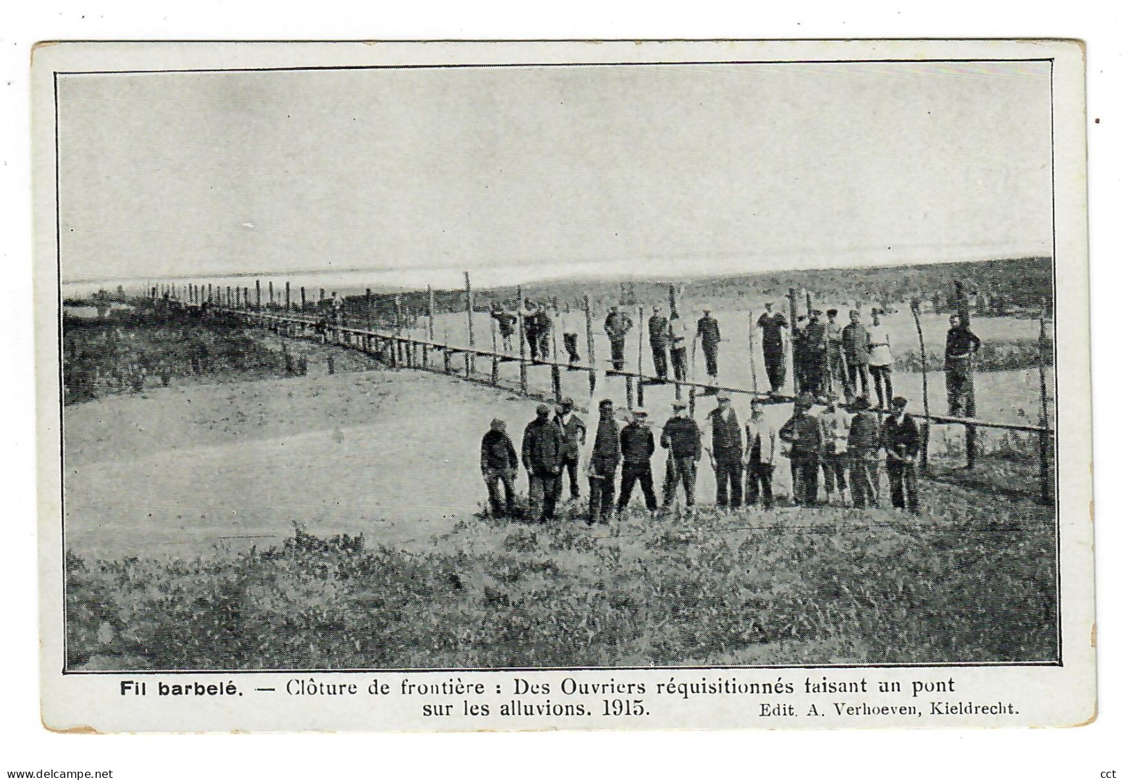 Kieldrecht Beveren-Waas   Clôture De Frontière  Des Ouvriers Réquisitionnés Faisant Au Pont Sur Les Alluvions 1915 - Beveren-Waas