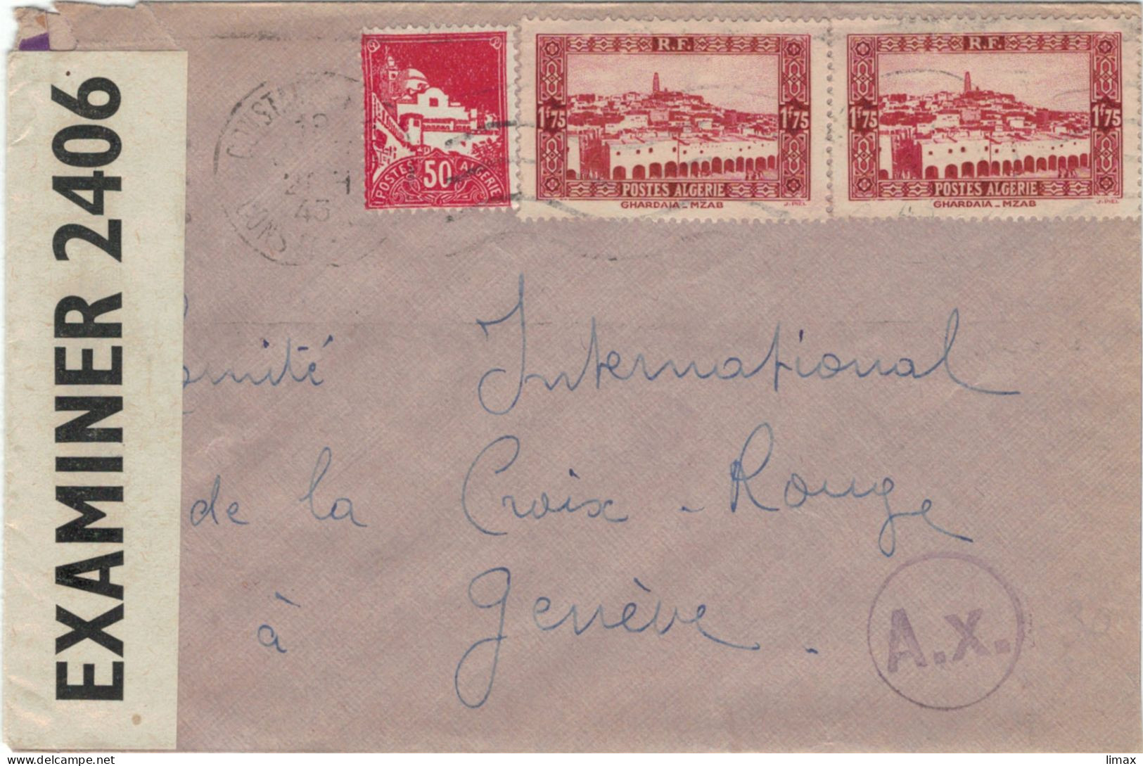 Constantine 1943 > Comité Int. De La Croix Rouge - Examiner 2406 - Zensur Paris Ax - Ghardaja Mzab - Lettres & Documents