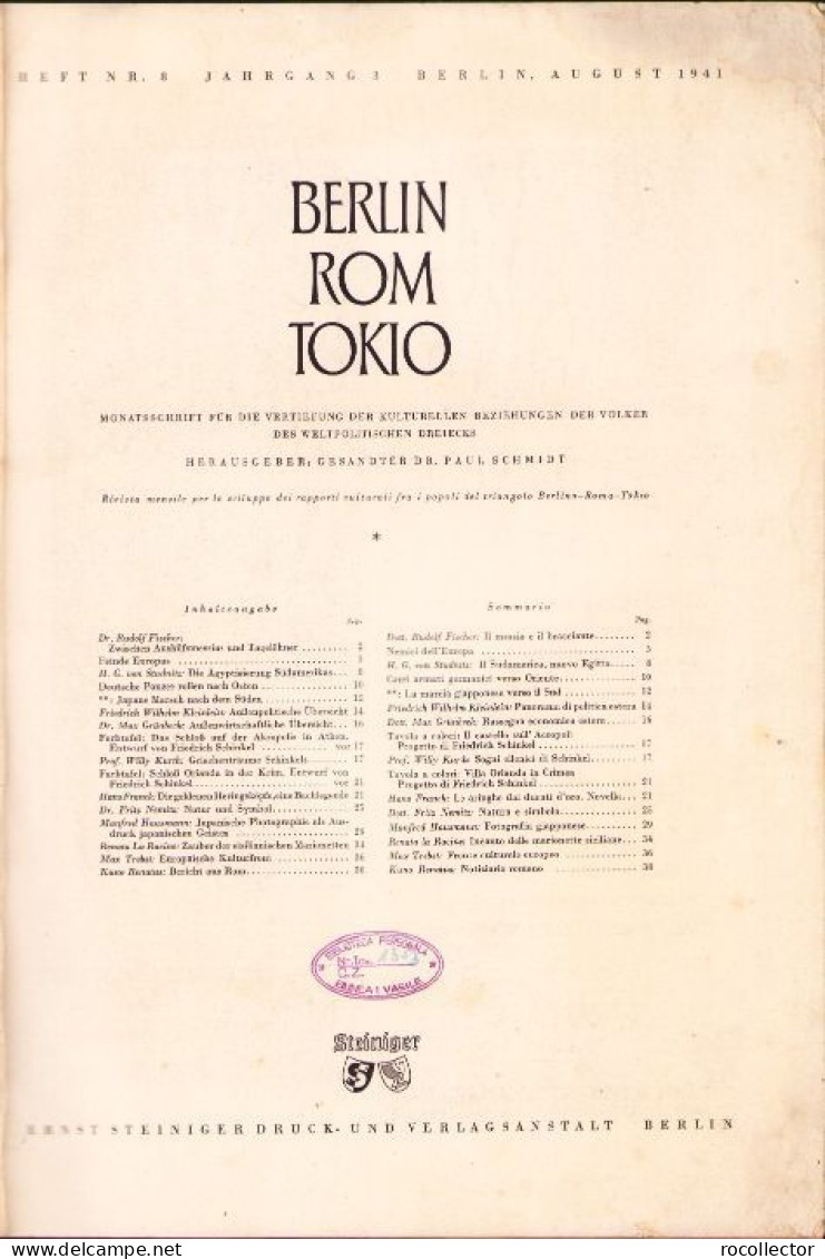 Berlin Rom Tokio. Monatsschrift Für Die Vertiefung Der Kulturellen Beziehungen Der Völker Des Weltpolitischen Dreiecks - Oude Boeken