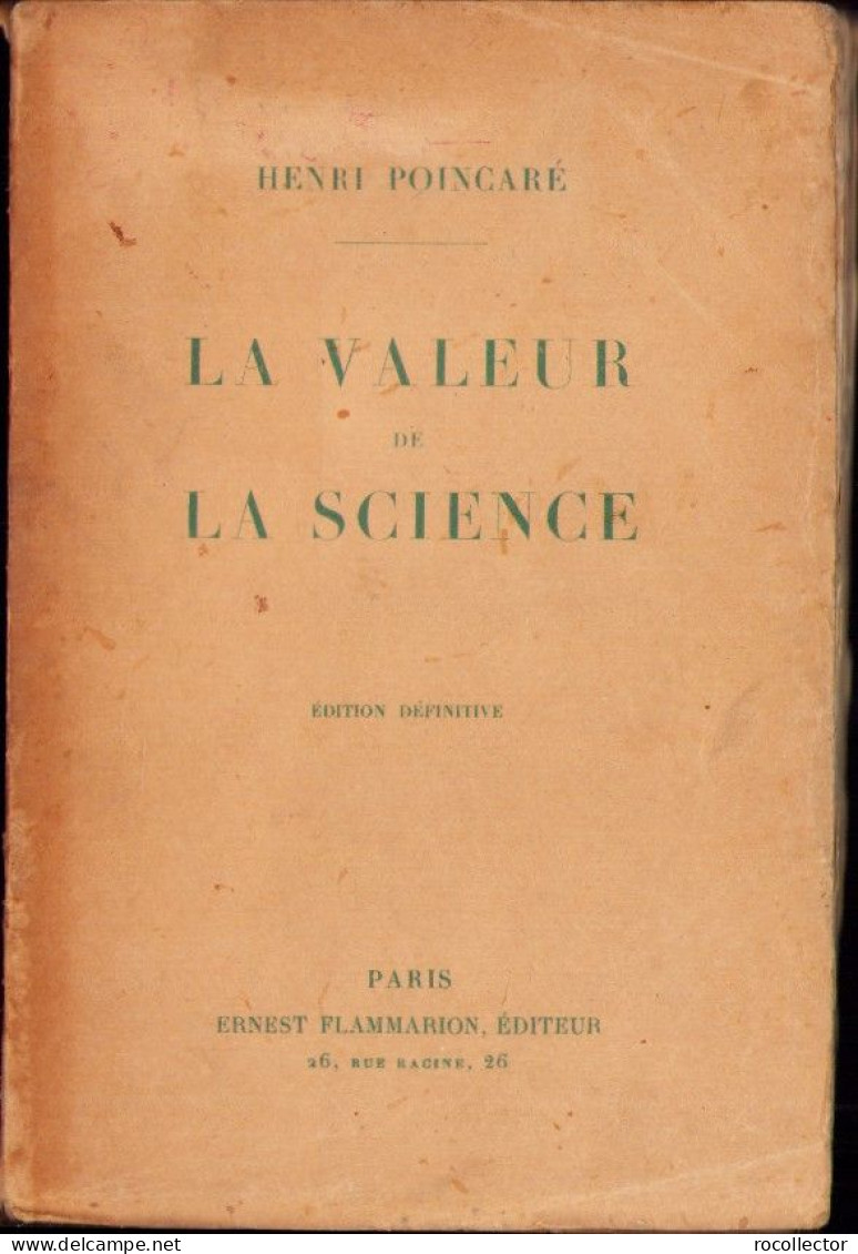 La Valeur De La Science, Edition Definitive, Par Henri Poincare, Paris C3492 - Libri Vecchi E Da Collezione