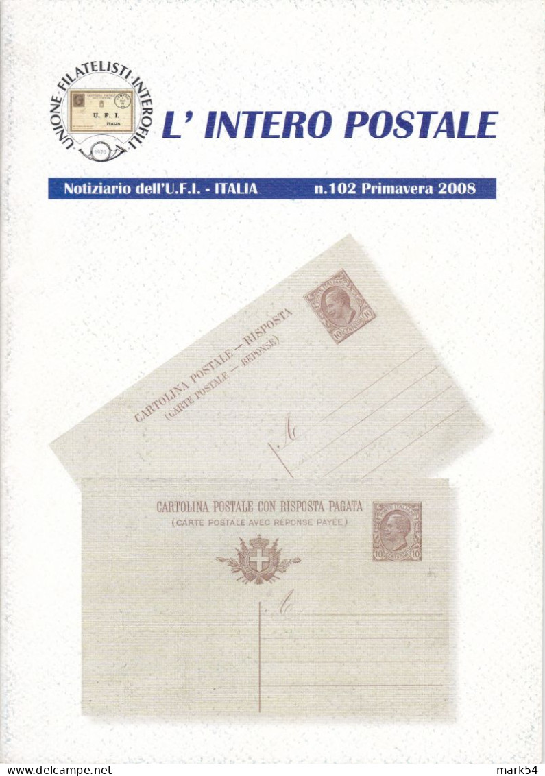 L'Intero Postale Annata 2008 Dal N. 101 Al N. 104 - Italienisch (ab 1941)