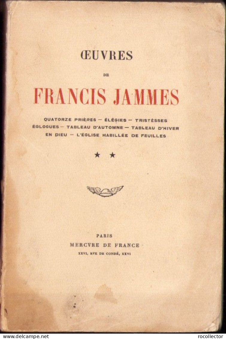 Oeuvres De Francis Jammes, Tome II, 1921 C3440 - Libri Vecchi E Da Collezione