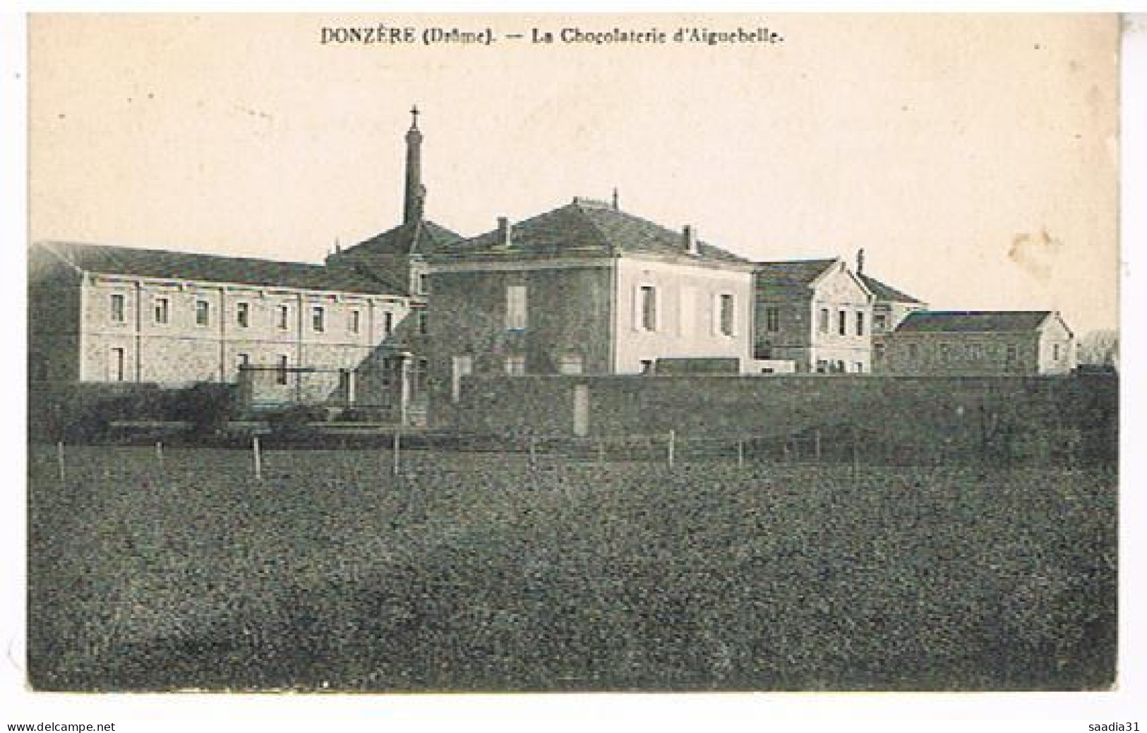 26     DONZERE LA CHOCOLATERIE  D AIGUEBELLE  1933 - Donzere