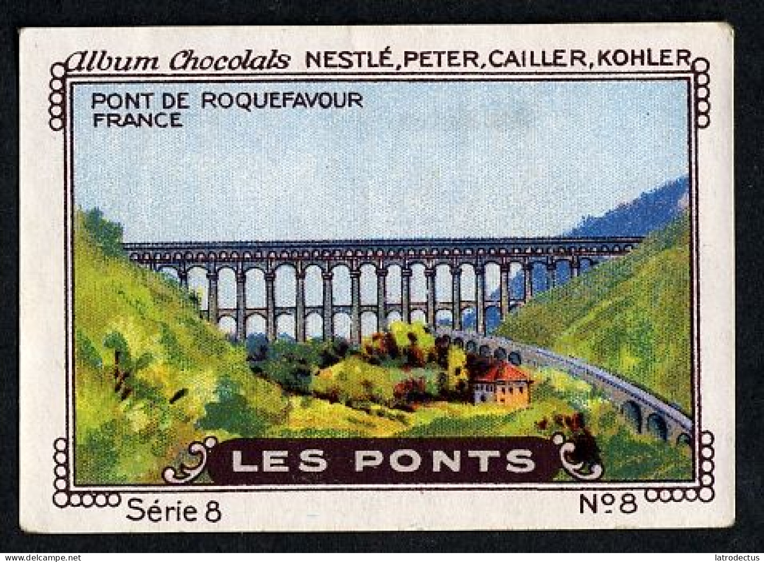 Nestlé - 8 - Les Ponts, Bridges - 8 - Pont De Roquefavour, Aqueduc De Roquefavour - Nestlé