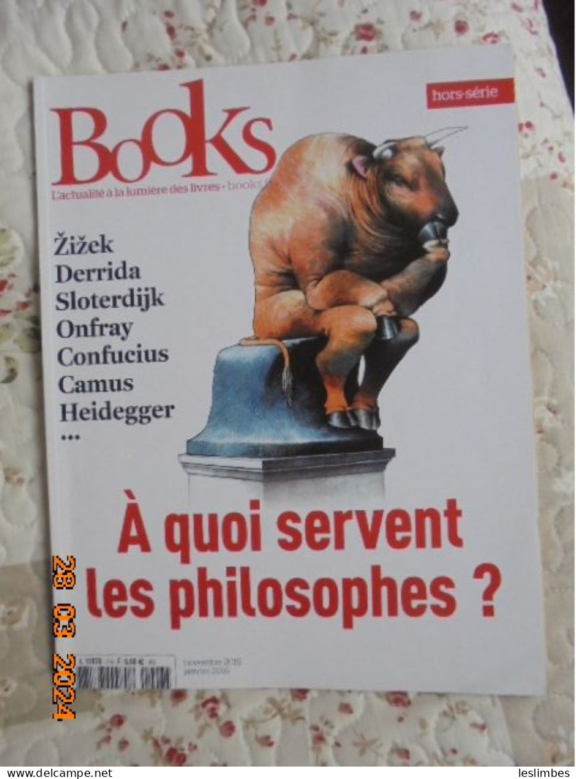 Books : L'actualite A La Lumiere Des Livres (nov 2015 - Jan 2016) Hors-serie No.7 - A Quoi Servent Les Philosophes? - Politics