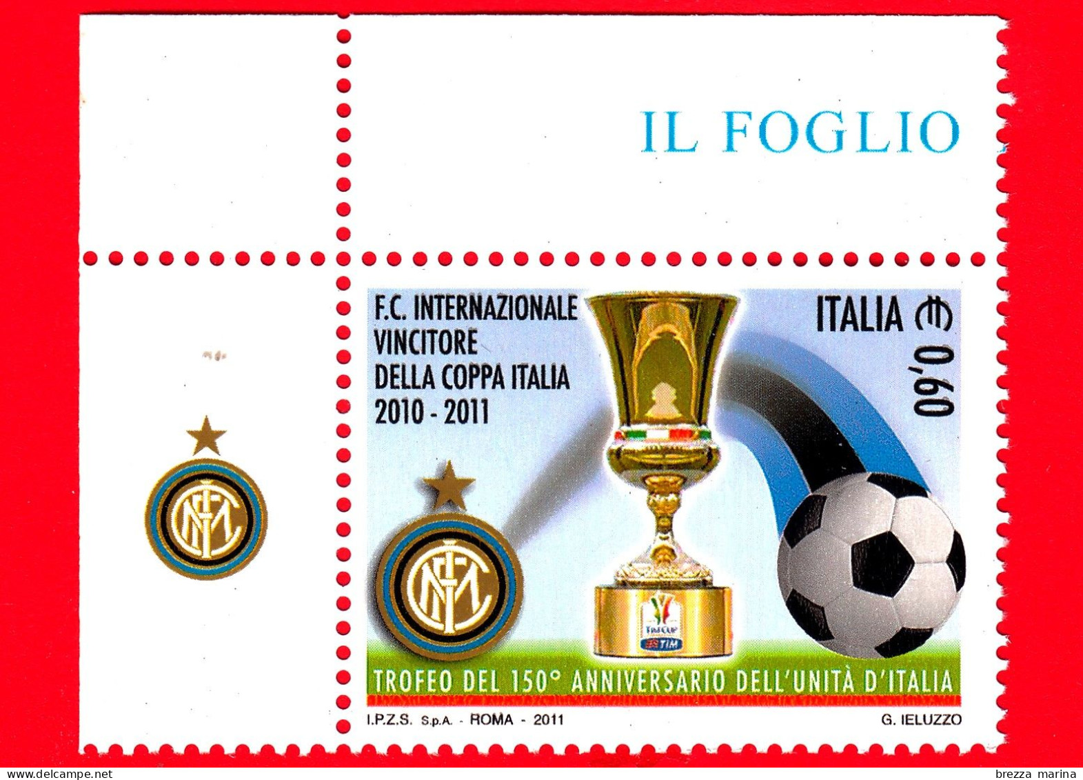 Nuovo - MNH - ITALIA - 2011 - Inter Vincitore Della Coppa Italia 2010-2011 - Stemma E Coppa - 0,60 - 2011-20: Nieuw/plakker