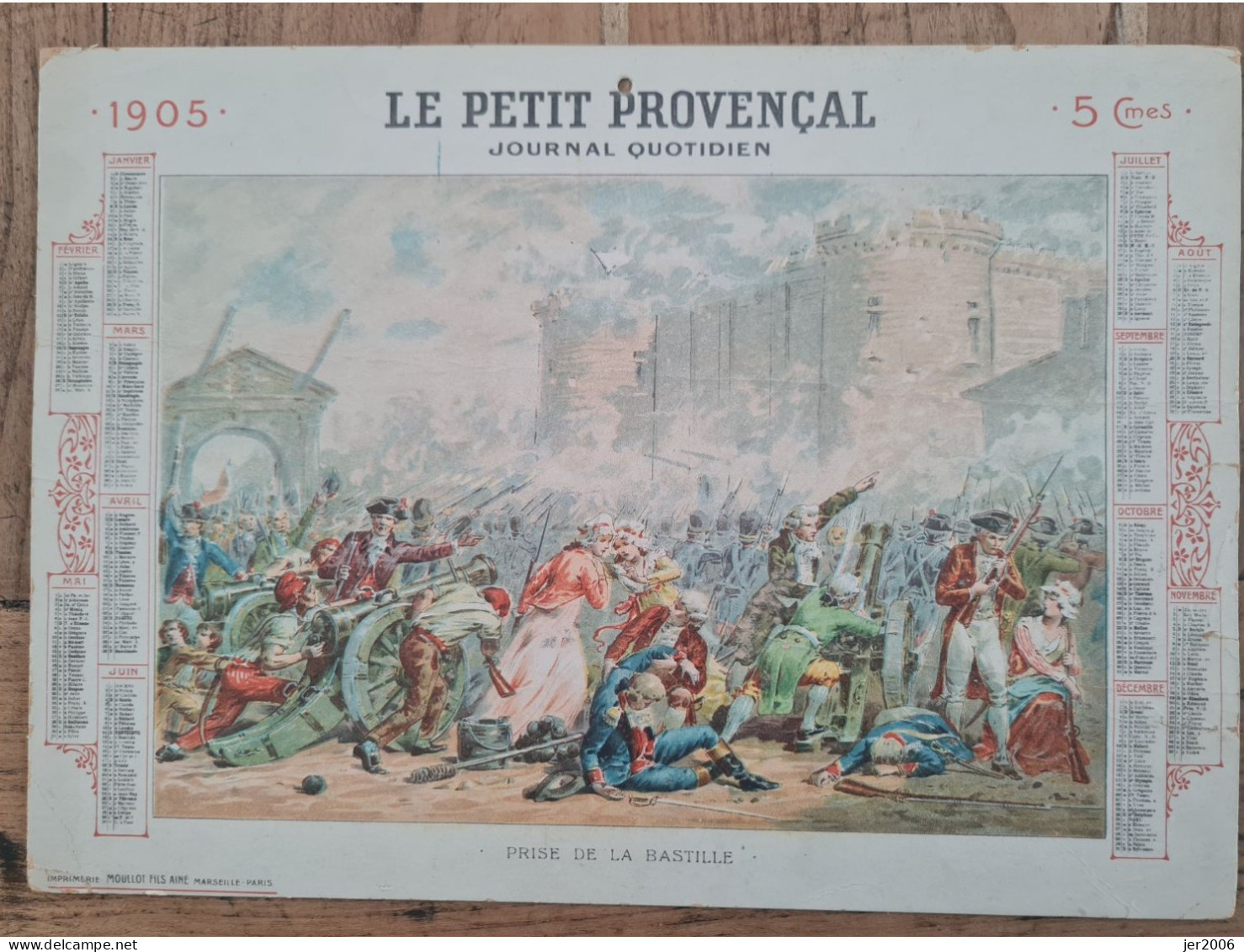 Calendrier. Le Petit  Provençal Annee1907..arrestation De Louis 16 //27,5cm Sur 20cm - Petit Format : 1901-20