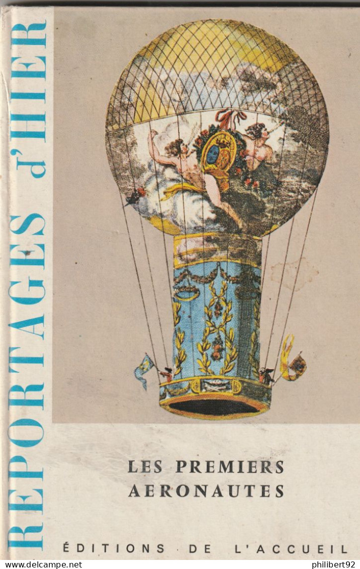 Les Premiers Aéronautes Reportages De 1783 à 1797 Présentés Par Jacques Mérand. - Avión