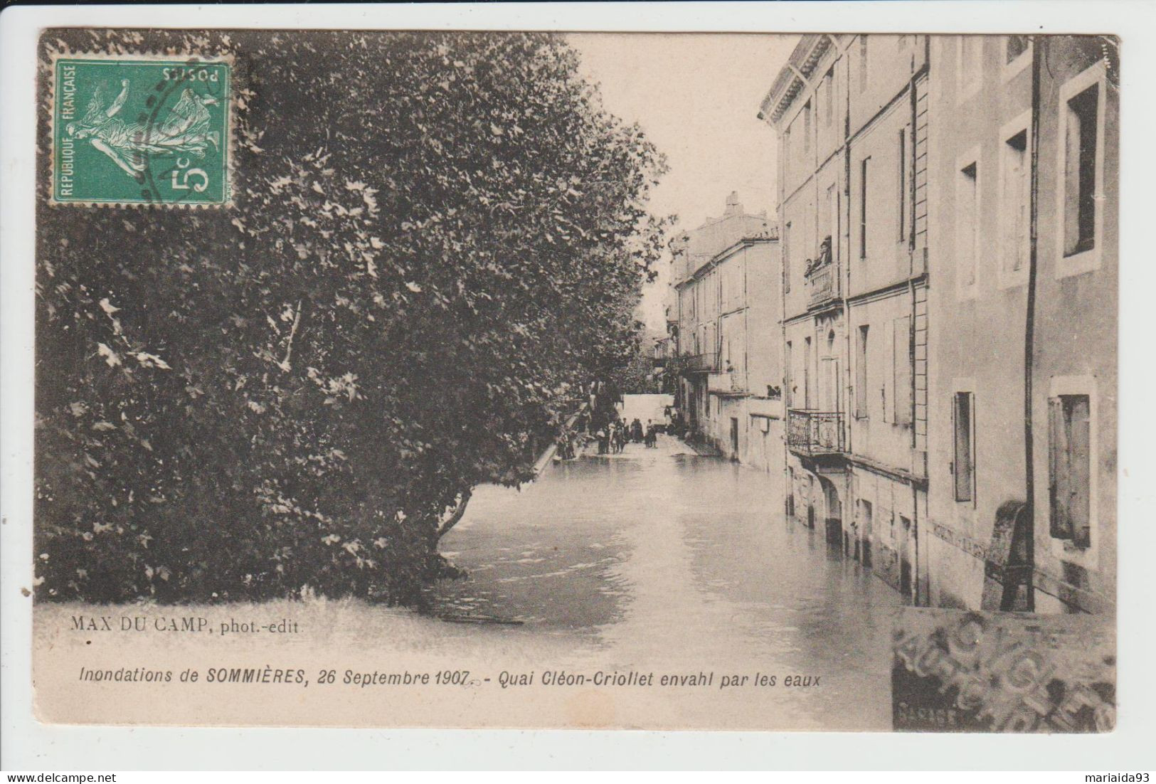 SOMMIERES - GARD - INONDATIONS DU 26 SEPTEMBRE 1907 - QUAI CLEON CRIOLLET ENVAHI PAR LES EAUX - Sommières