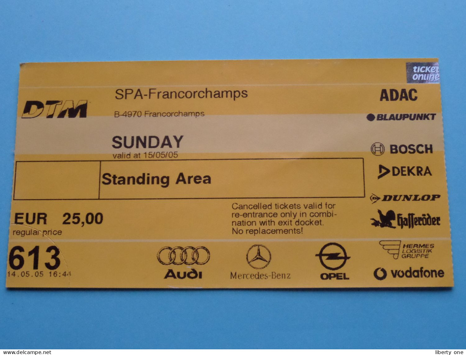 SPA - Francorchamps > 15/05/2005 > Standing AREA ( Zie / Voir SCANS ) België > Autosport / Racing ! - Eintrittskarten