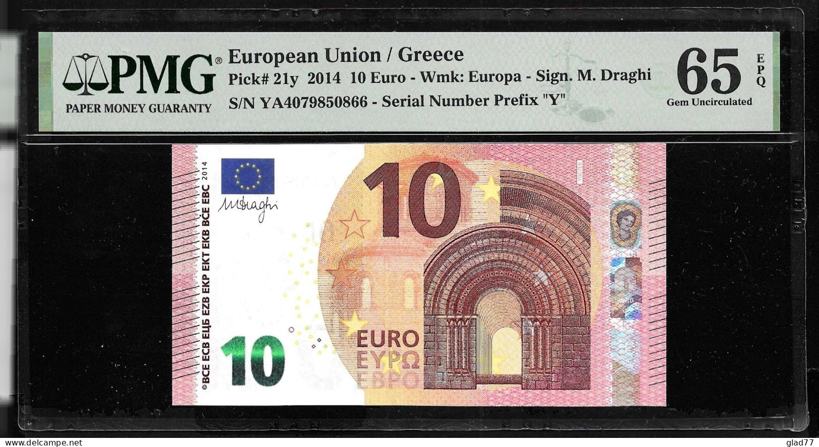 Greece  "Y" 10  EURO GEM UNC! Draghi Signature!!  "Y" PMG 65EPQ   Printer  Y007E6! - 10 Euro