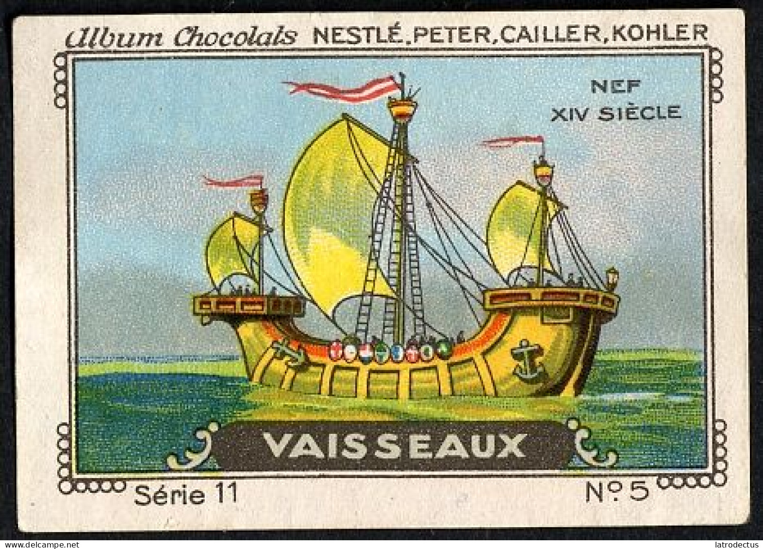 Nestlé - 11 - Vaisseaux, Ships - 5 - Nef XIV Siècle - Nestlé