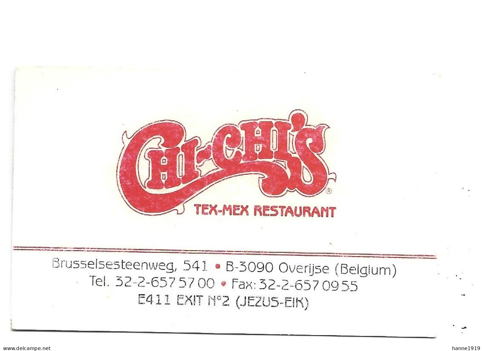 Overijse Brusselsesteenweg Chi-Chi's Tex-Mex Restaurant Etiquette Visitekaartje Htje - Cartes De Visite