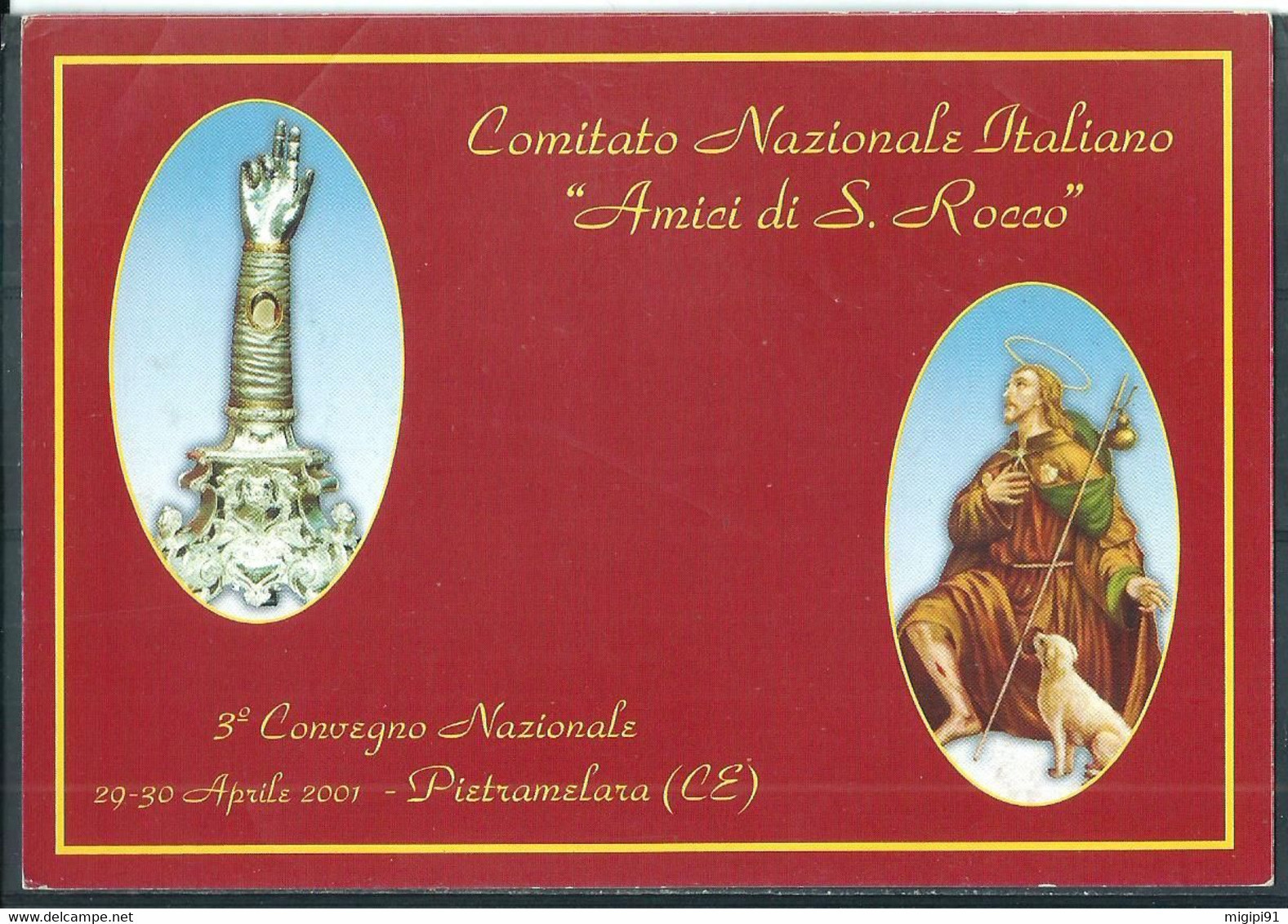 Comitato Nazionale Italiano "Amici Di S.Rocco "  3° Convegno Nazionale  29-30 Aprile 2001 Pietramelara (Ce) - Caserta