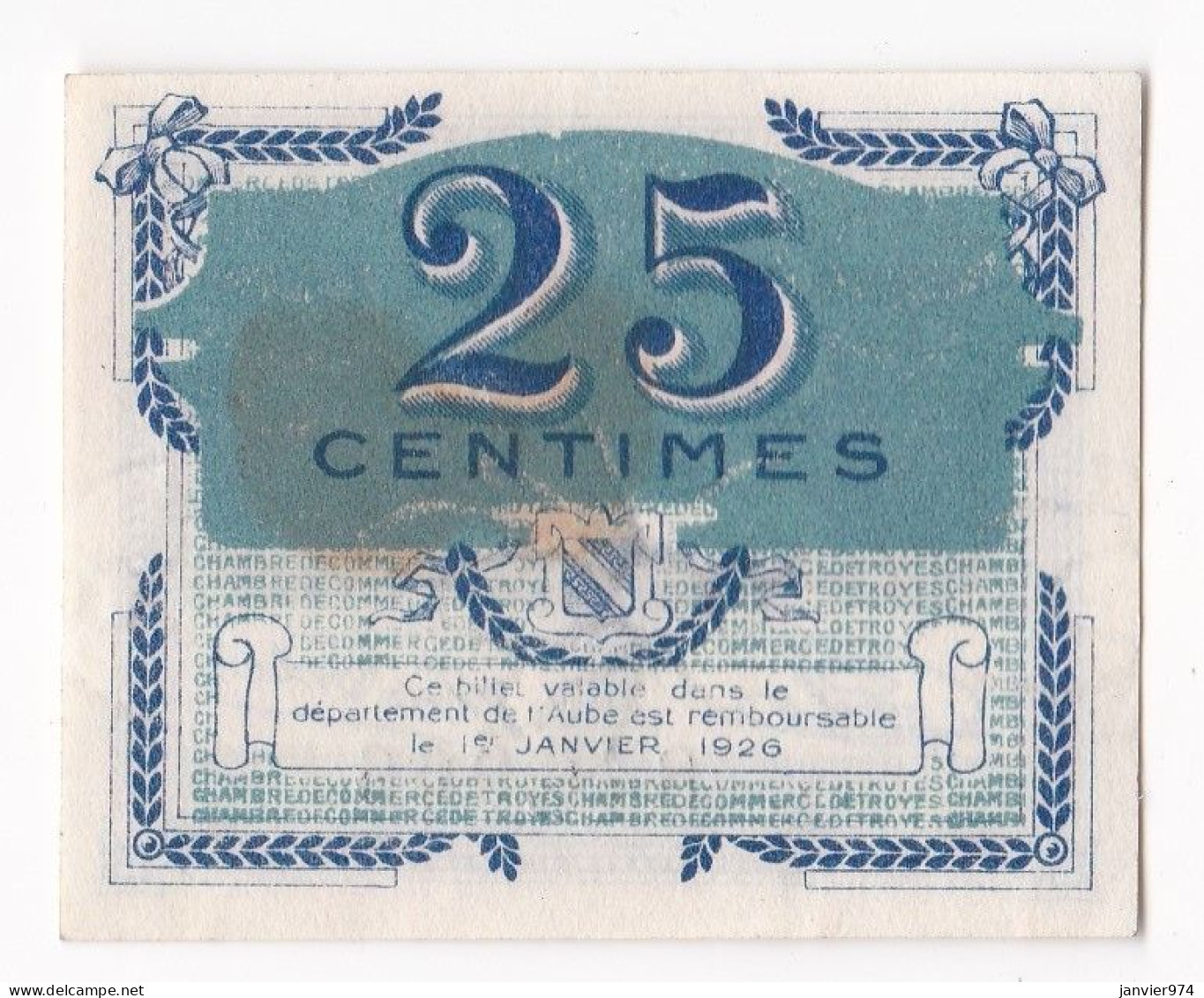 Aude . Chambre De Commerce De Troyes 25 Centimes 1926 Serie N° 846,966 - Cámara De Comercio
