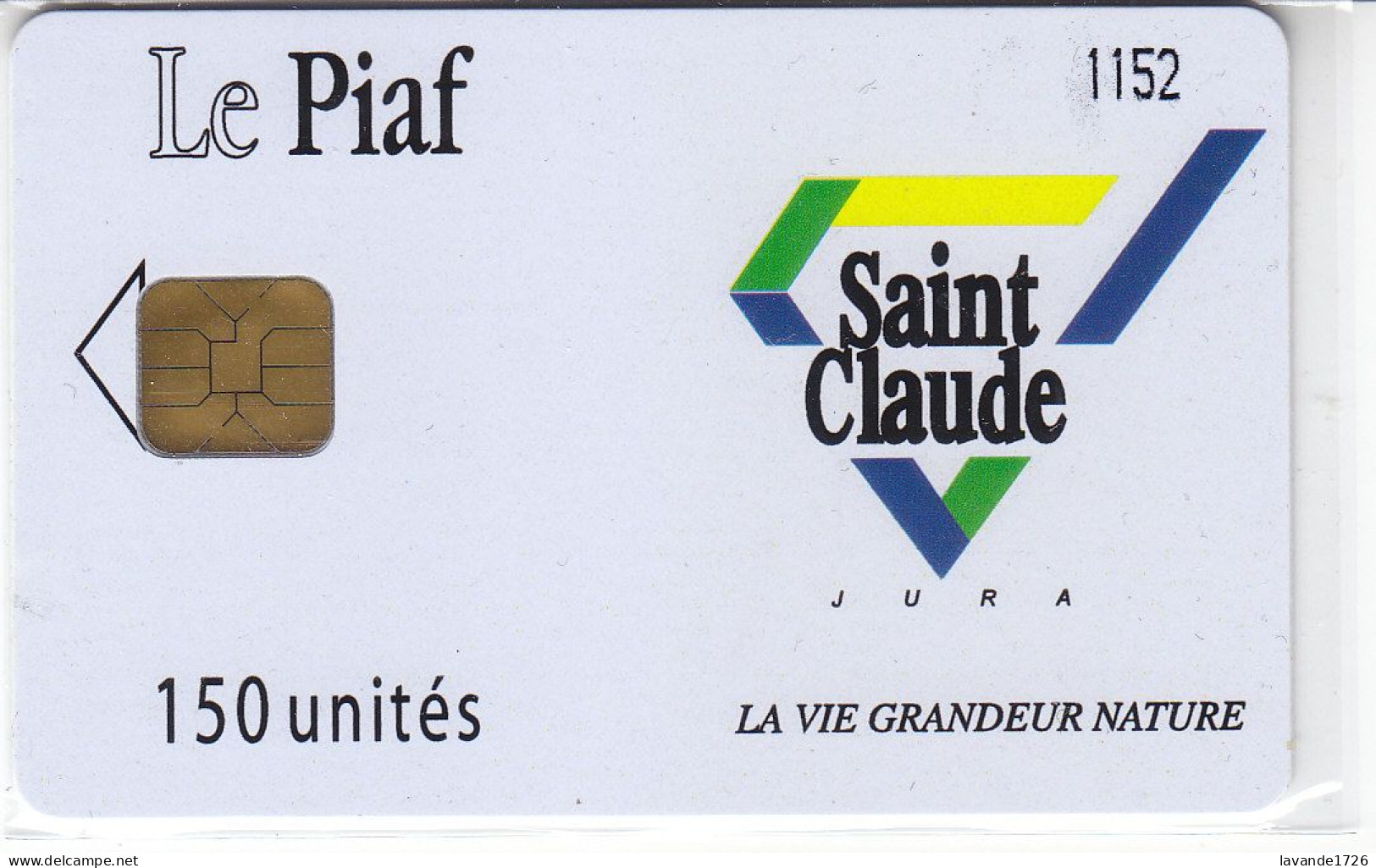 PIAF De ST CLAUDE 150 Unités Date 01.2008    350 Ex (décalage De Couleur Impression Fleche Dérrière La Puce) - Cartes De Stationnement, PIAF