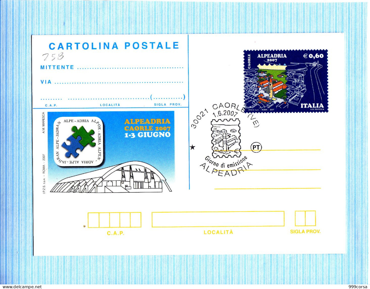 Italia, Filatelia, Cartolina Postale Alpe Adria 2007 Caorle (VE), Annullo 1° Giorno Caorle 1-6-2007 - Philatelic Exhibitions