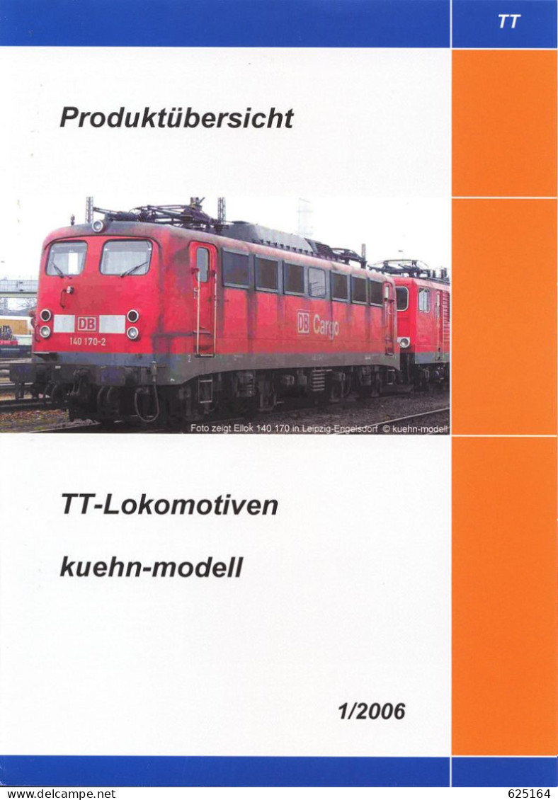 Catalogue KUHEN-MODELL 2006.1 Produktübersicht Spur TT Modelleisenbahnen 1:120 - Deutsch