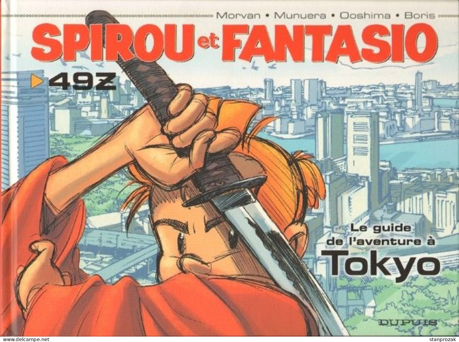 Spirou Et Fantasio Le Guide De L'aventure à Tokyo - Spirou Et Fantasio