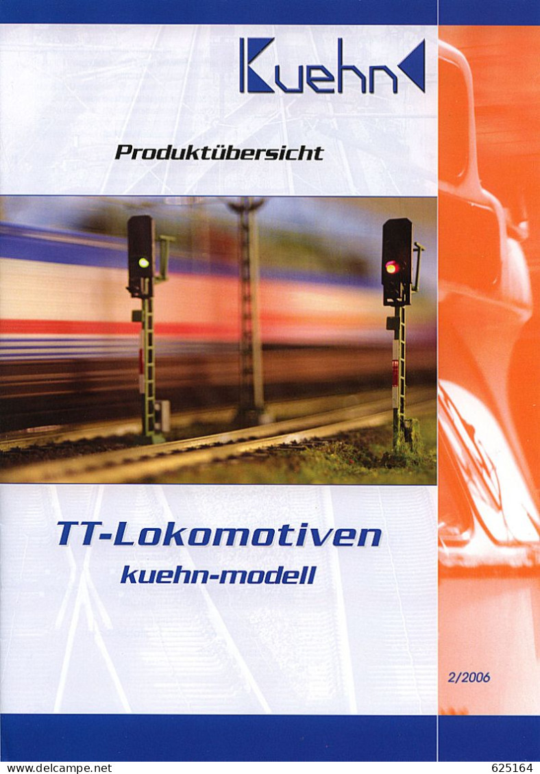 Catalogue KUHEN-MODELL 2006.2 Produktübersicht Spur TT Modelleisenbahnen 1:120 - German