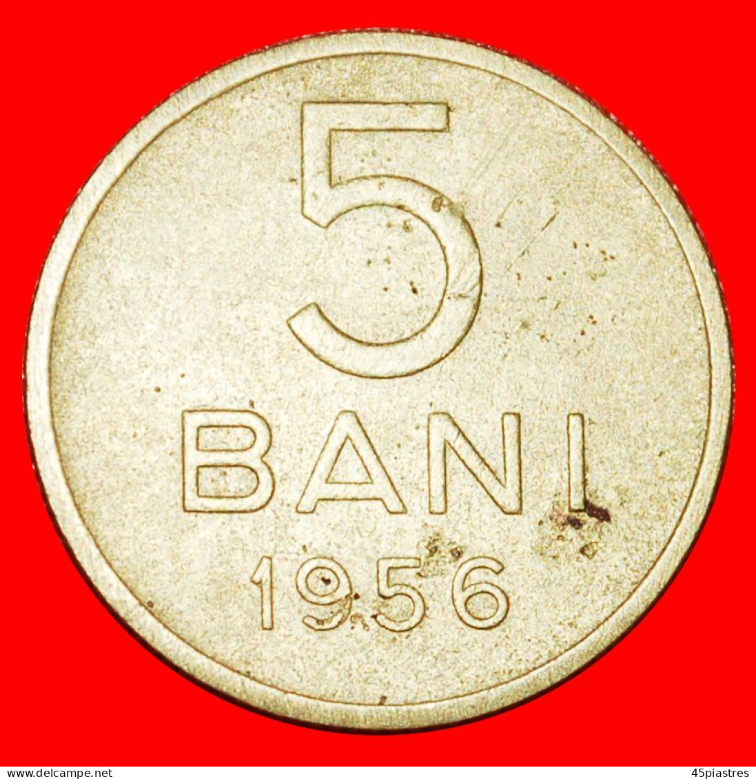 * COMMUNIST STAR (1953-1958): ROMANIA  5 BANS 1956! · LOW START · NO RESERVE! - Rumania