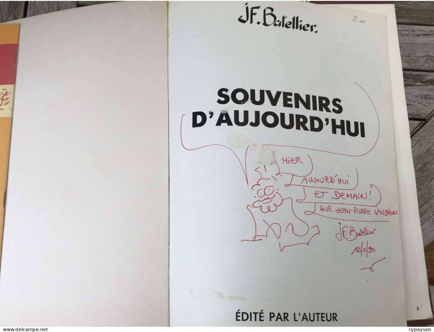 Souvenirs D'aujourd'hui EO DEDICACE BE 10/1990 Batellier (BI2) - Autographs