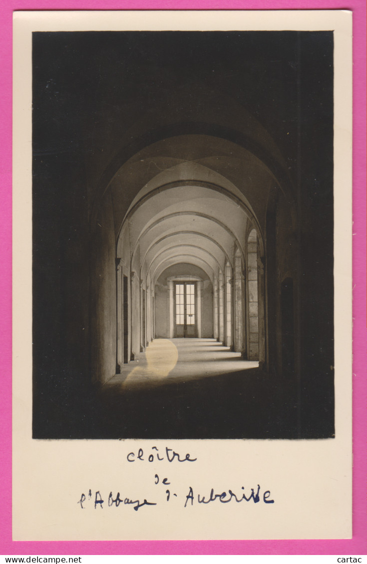 D52 - AUBERIVE - Carte Photo  - Cloître De L'Abbaye De Auberive  - Auberive