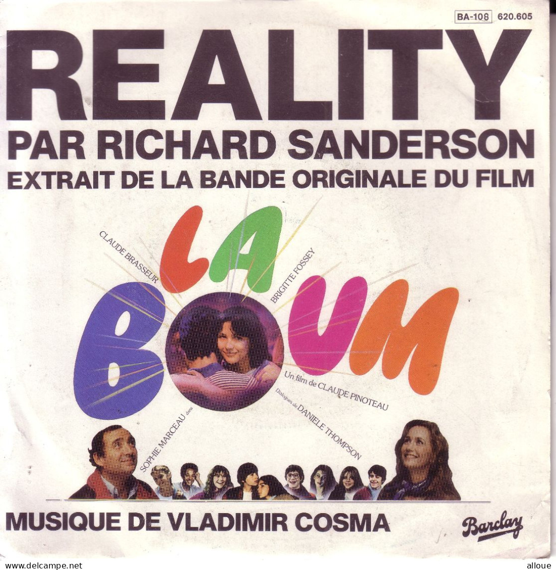 LA BOUM - BO DU FILM PAR RICHARD SANDERSON - SG FR - REALITY + GOTTA GET A MOVE ON (MUSIQUE DE VLADIMIR COSMA) - Filmmuziek