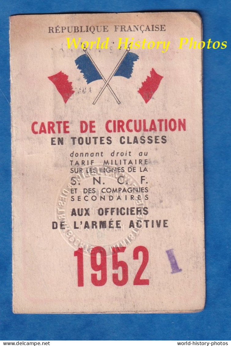 Carte De Circulation SNCF Et Compagnies Secondaires Pour Officier - 1952 - Léon SENEZ De Géménos Ingénieur - Train Tarif - Andere & Zonder Classificatie