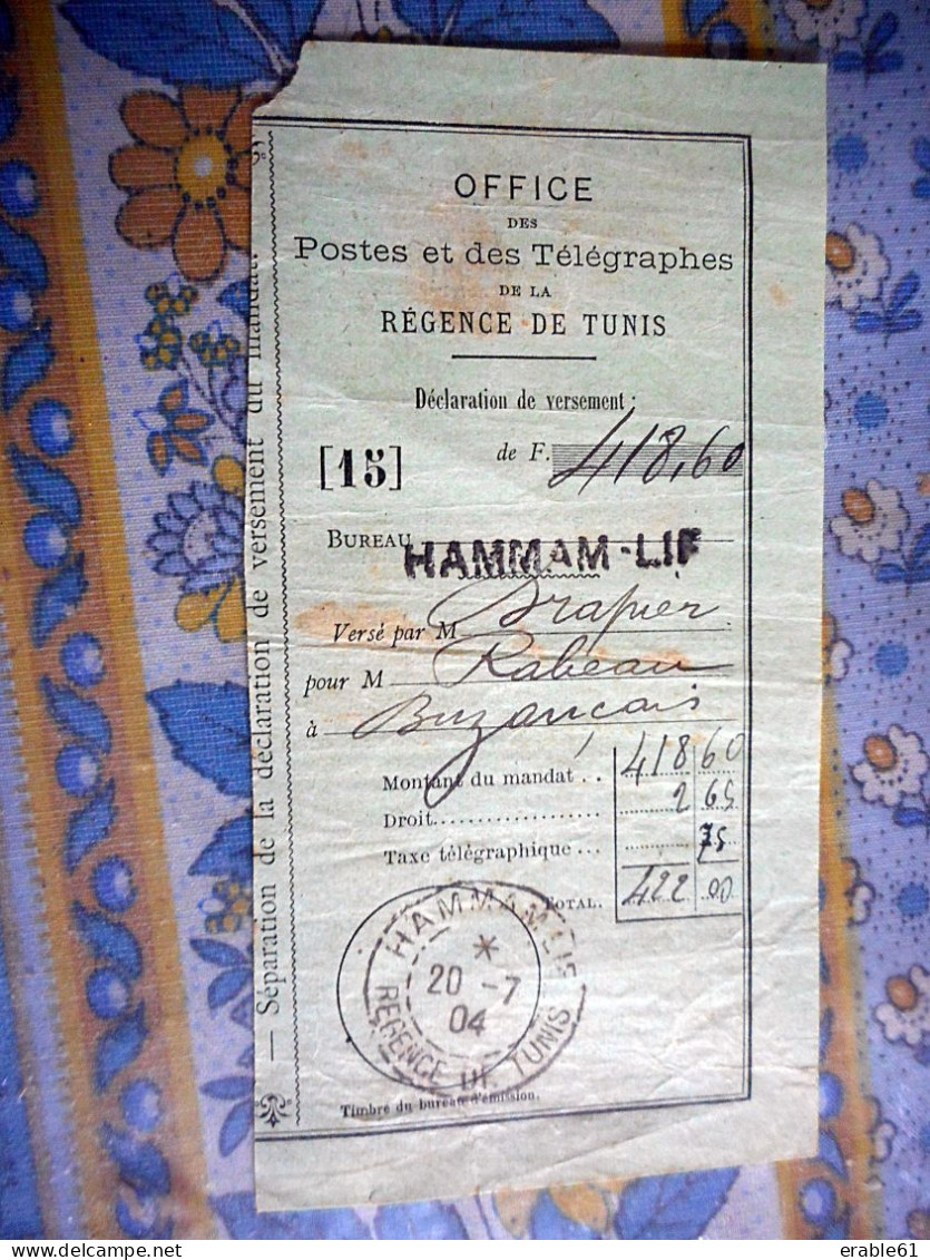 RECEPISSE DE MANDAT HAMMAN LIF REGENCE DE TUNIS 1904 - Lettres & Documents