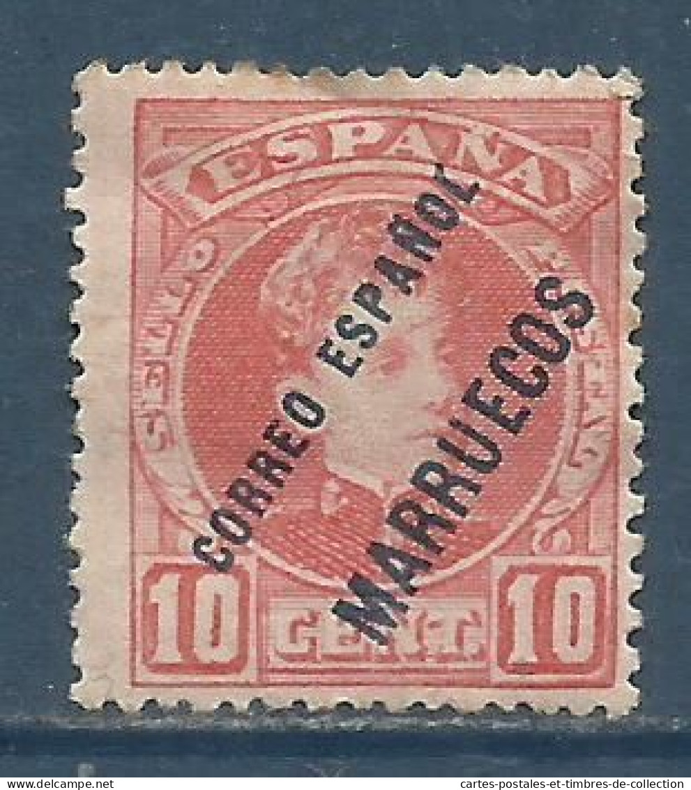 MAROC ESPAGNOL , 10 C. , Surchargé " Correo Espagnol MARRUECOS " , 1903 - 1920 , N° YT 4 , µ - Maroc Espagnol