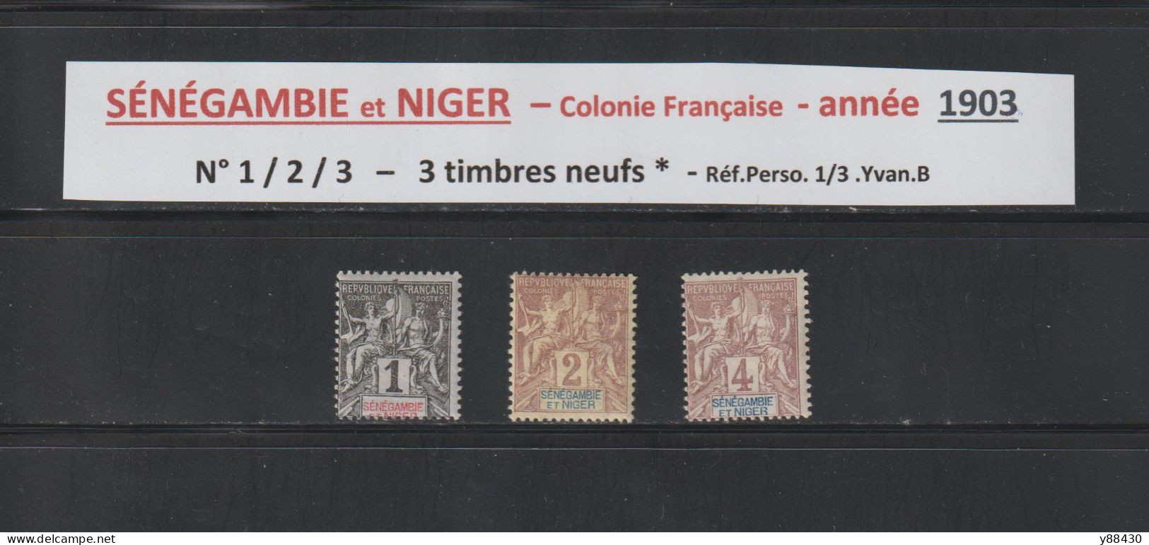 SÉNÉGAMBIE & NIGER - Ex. Colonie Française  - 3 Timbres Neufs * -  N° 1 / 2 / 3 / De 1903 - 2 Scan - Neufs