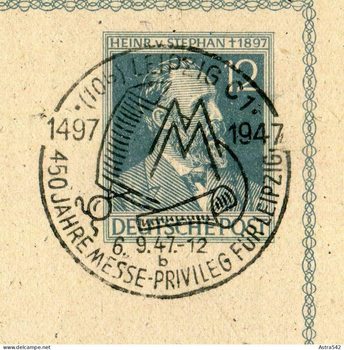 "ALL. BESETZUNG" 1947, SSt. "LEIPZIG, 450 Jahre Messe-Privileg" Auf Postkarte (A0149) - Entiers Postaux