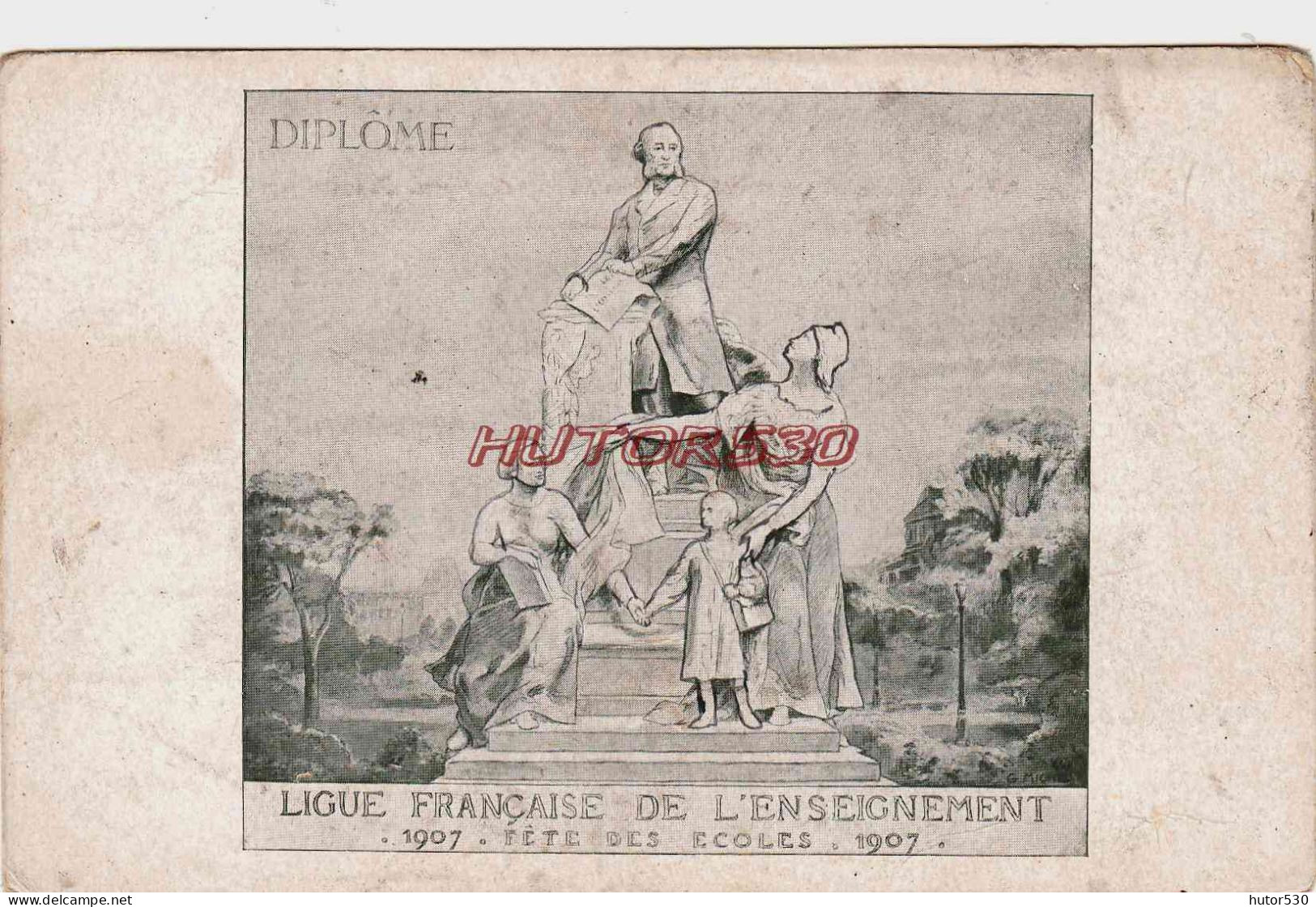 CPA  - DIPLOME - LIGUE FRANCAISE DE L'ENSEIGNEMENT 1907 - Ecoles