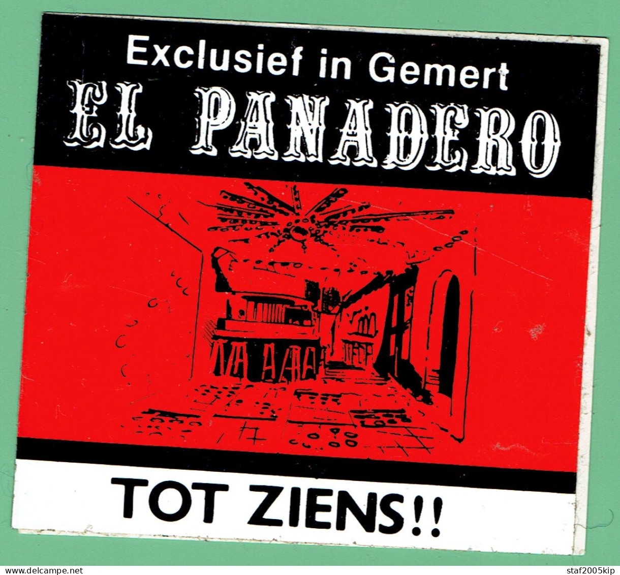 Sticker - Exclusief In Gemert - EL  PANADERO - TOT ZIENS!! - Adesivi