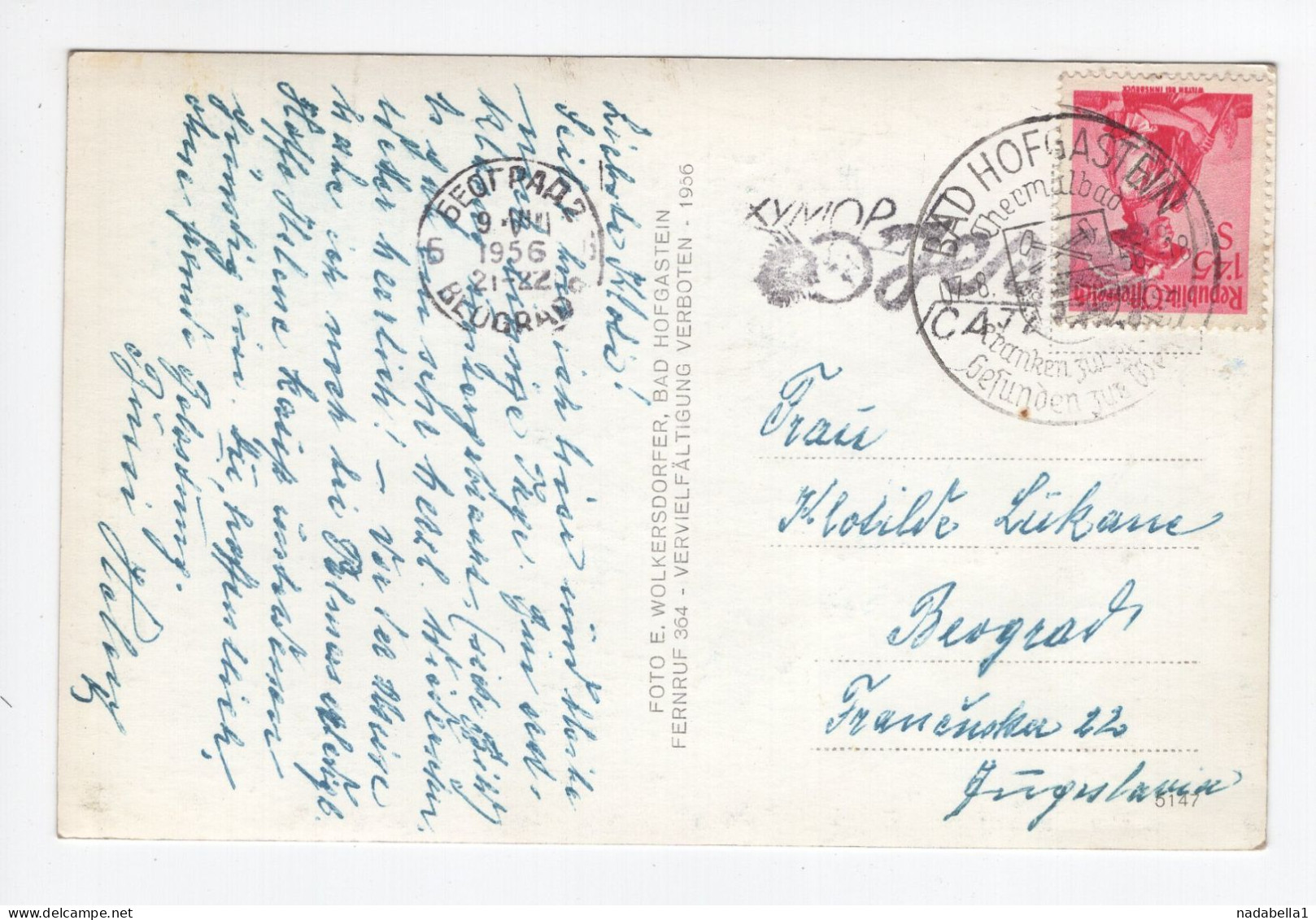 1956. AUSTRIA,SALZBURG,BAD HOFGASTEIN,SPECIAL CANCELLATION,POSTCARD USED TO BELGRADE,YUGOSLAVIA - Bad Hofgastein