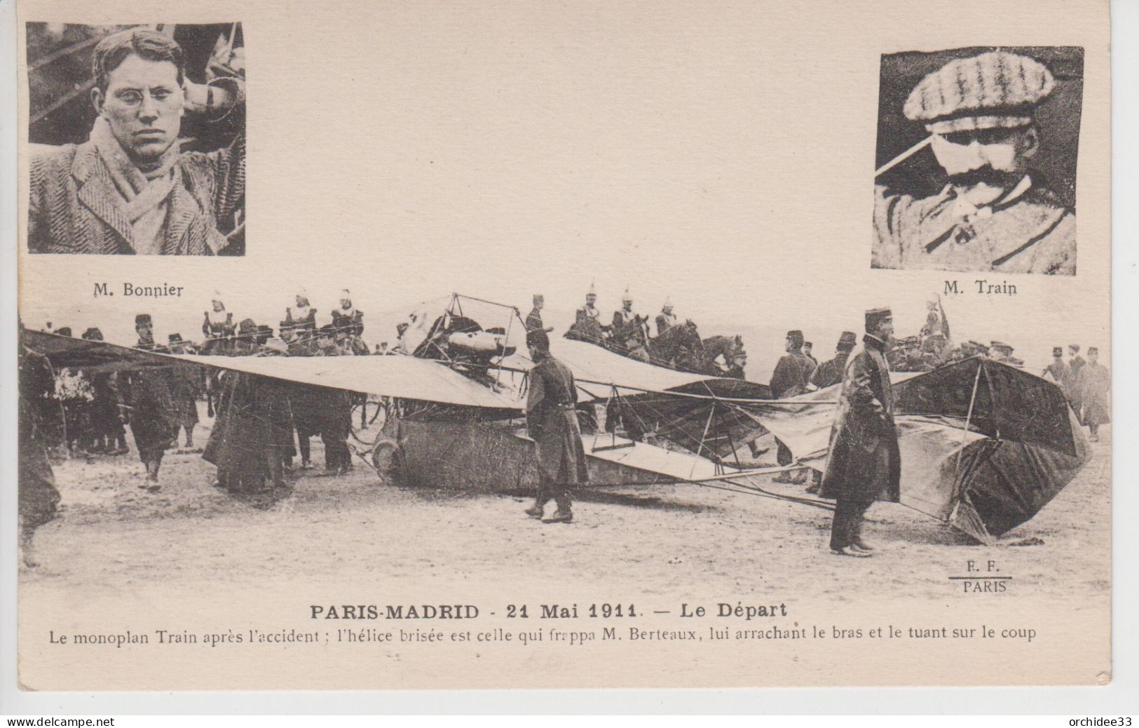 CPA Paris - Madrid 21 Mai 1911 - Le Départ - Le Monoplan Train Après L'accident - L'hélice Brisée Est Celle Qui Frappa - Ongevalen