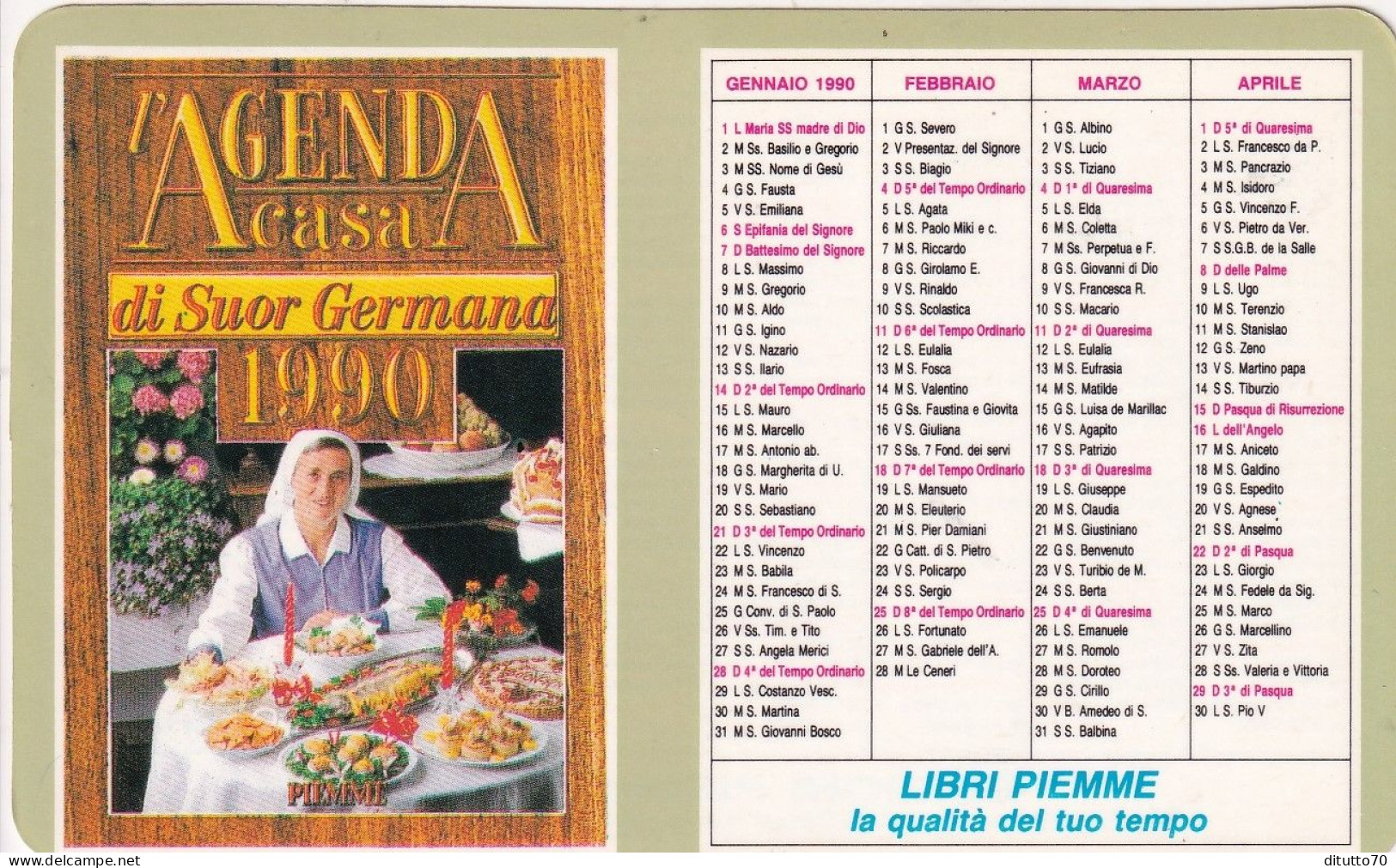 Calendarietto - LIBRI PIEMME - L'agenda Casa Di Suor Germana - Casale Monferrato - Alessandria - Anno 1990 - Tamaño Pequeño : 1981-90