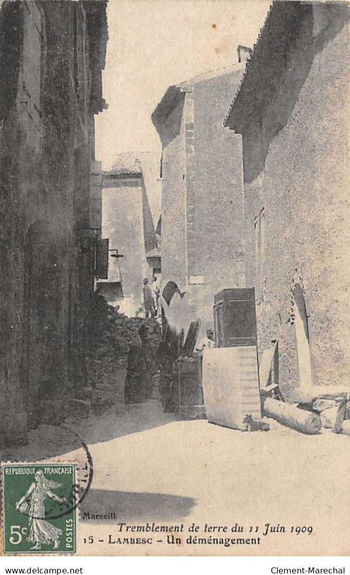 LAMBESC - Tremblement De Terre Du 11 Juin 1909 - Un Déménagement - Très Bon état - Lambesc