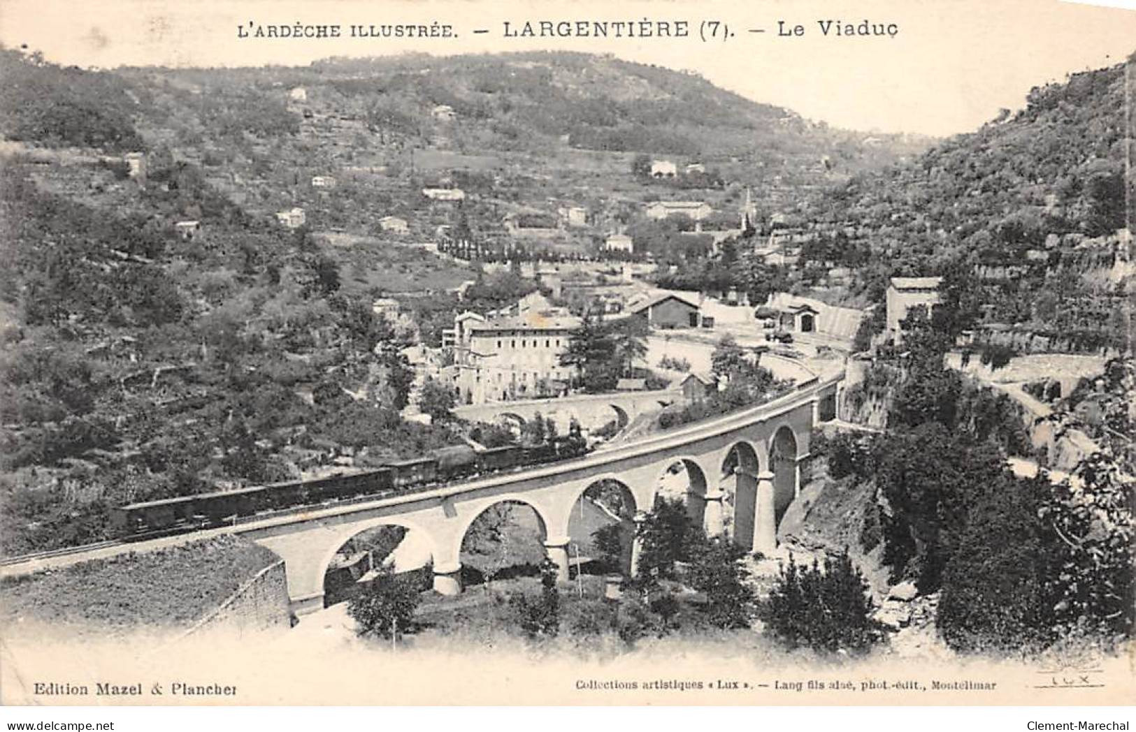 LARGENTIERE - Le Viaduc - Très Bon état - Largentiere