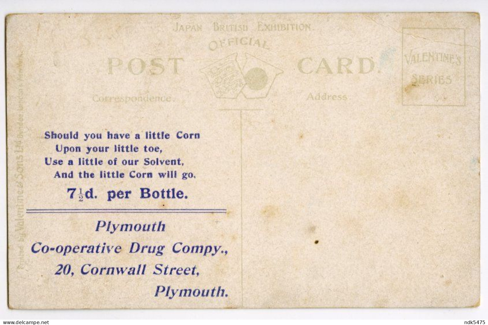JAPAN-BRITISH EXHIBITION, LONDON,1910 - CASCADE / PLYMOUTH, CO-OPERATIVE DRUG COMPANY, CORNWALL STREET, CORNS - Plymouth