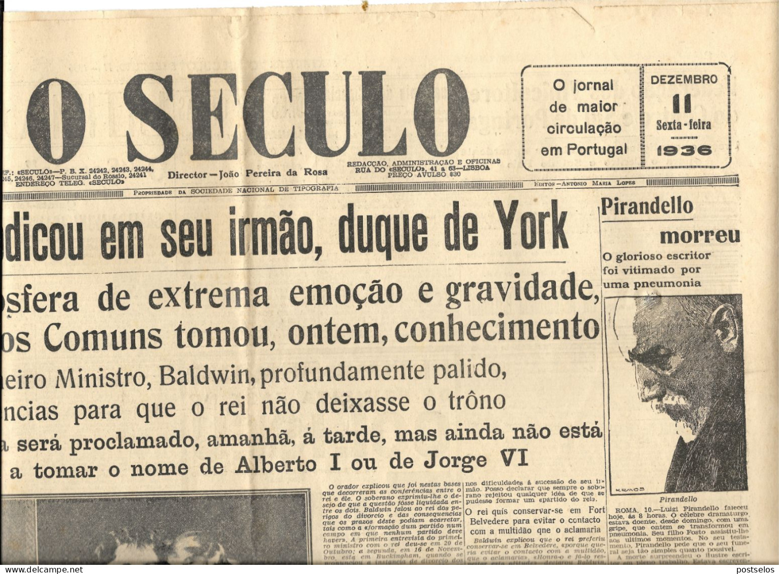 Jornal Noticias  + o Século + Primeiro de Janeiro