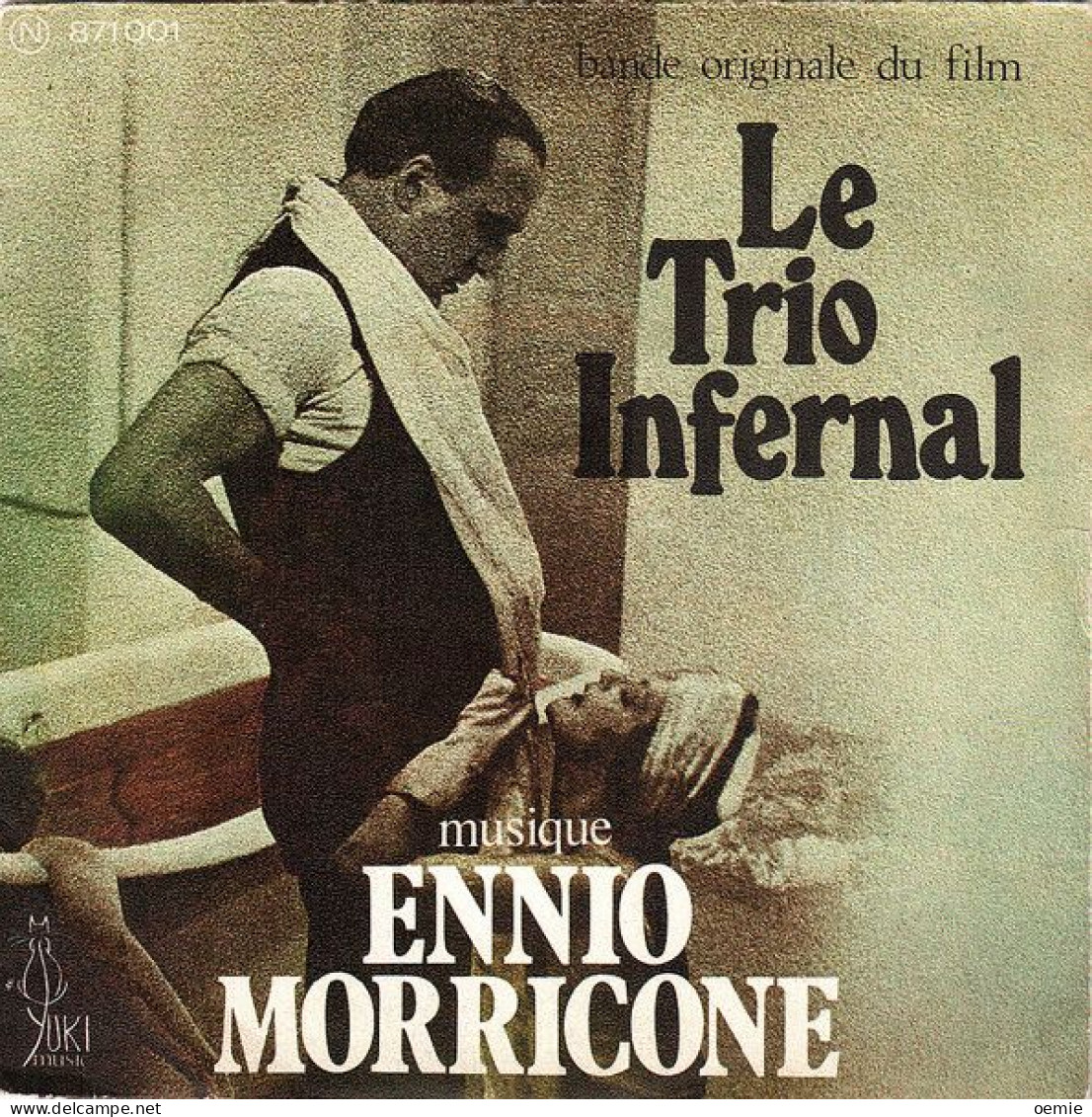 BANDE ORIGINALE  DU FILM   LE TRIO INFERNAL  MUSIQUE DE ENNIO MORRICONE - Musique De Films