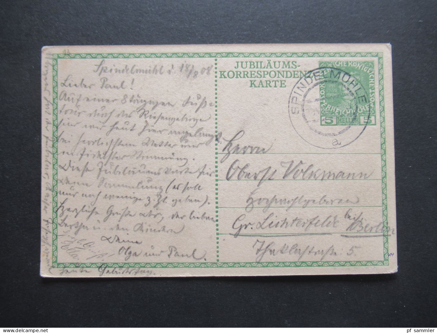 1908 Österreich 5 Heller GA Jubiläums Korrespondenz Karte Mit Großem K2 Spindelmühle - Gr. Lichterfelde Bei Berlin - Cartes Postales