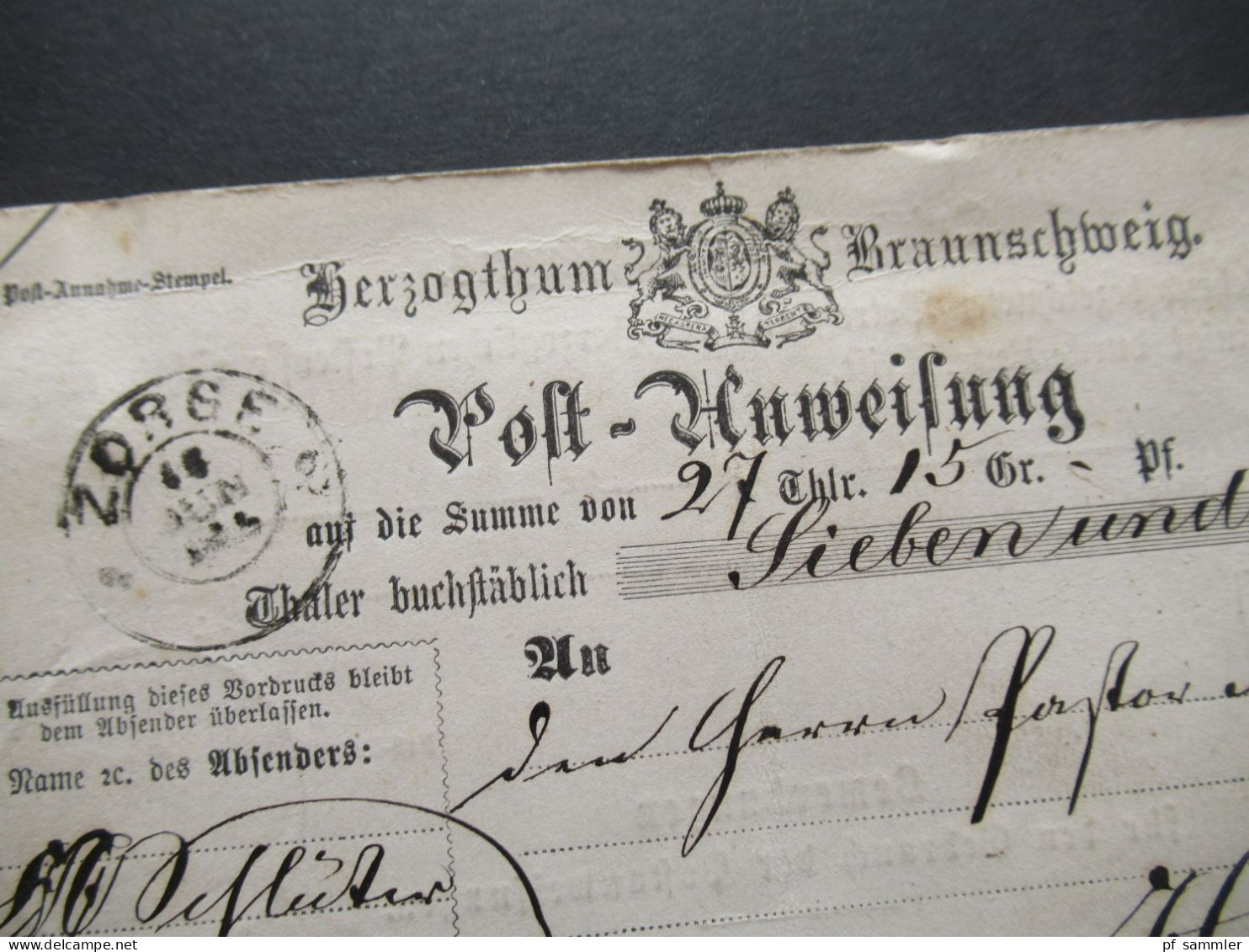 1867 AD Braunschweig Post Anweisung über 27 Thaler Schwarzer K2 Zorge Nach Hohegeiß Mit Blauem Ank. Stempel - Braunschweig