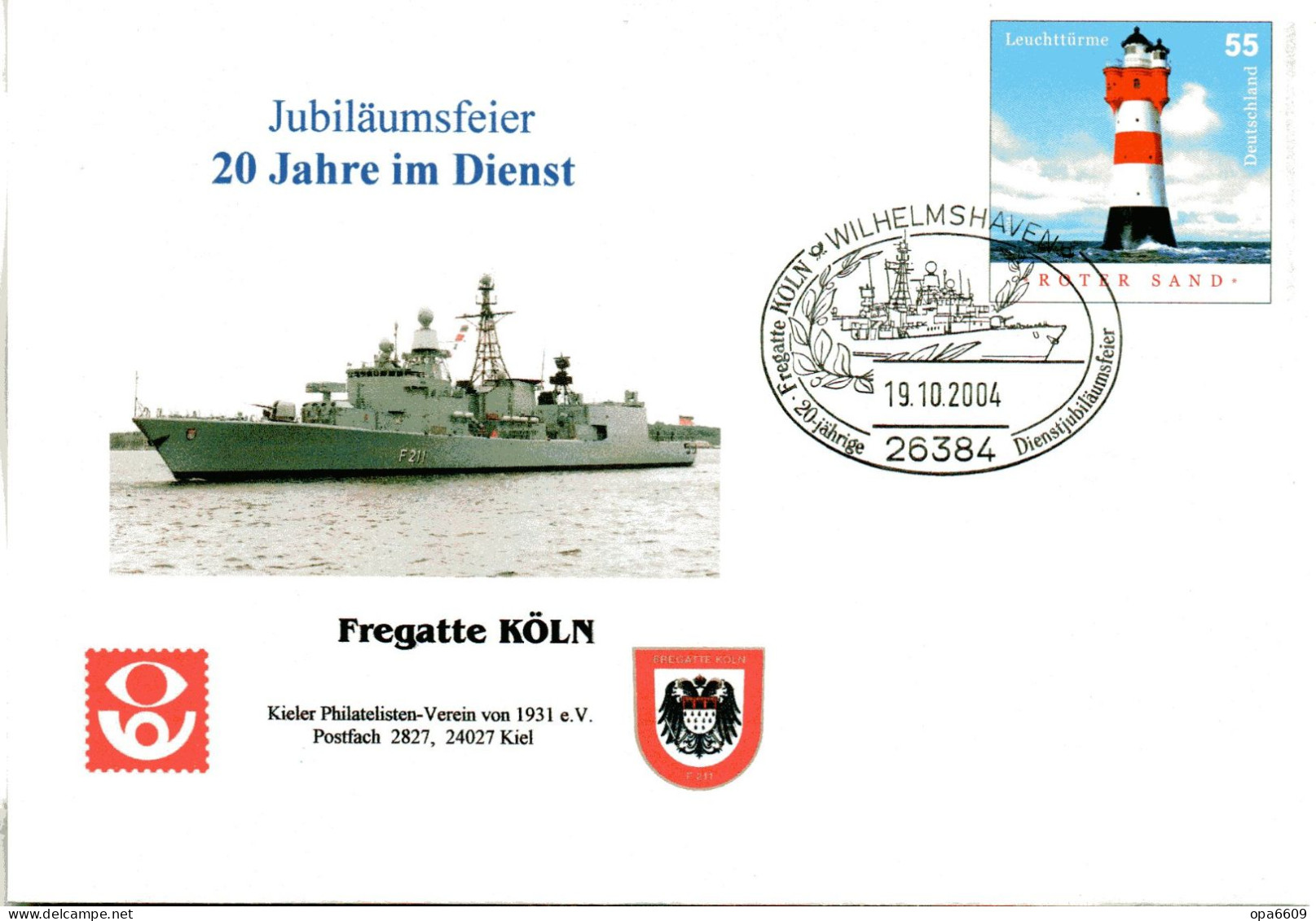 (Freg 2) BRD Sonderumschlag FREGATTE"KÖLN"F211 20 Jahre Im Dienst" EF BRD SST 19.10.04 WILHELMSHAVEN - Schiffe