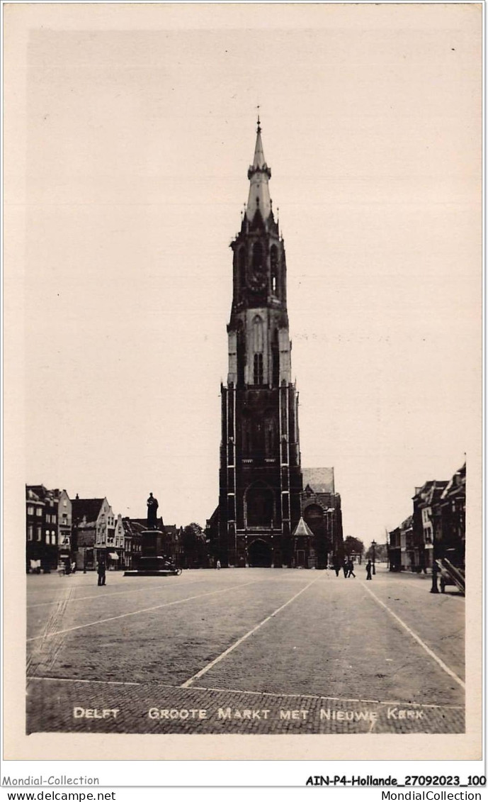 AINP4-HOLLANDE-0380 - DELFT - Groote Markt Met Nieuwe Kerk - Delft